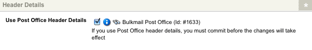 The Header Details section of the Details screen using the Bulkmail Post Office header details